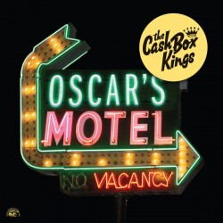 Cash Box Kings- Oscar's Motel