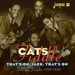 Cats & The Fiddle-(2CDS) That's On Jack That's On