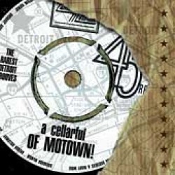 Cellarful Of Motown Vol 1- (2CDS) The Rarest Detroit Grooves