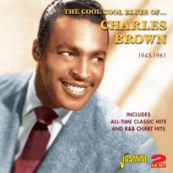 Brown Charles-(2CDS) Cool Cool Blues 1945-61