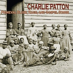 Patton Charlie-(USED327) Primeval Blues Rags & Gospel