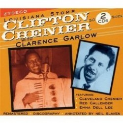 Garlow Clarence- Clifton Chenier- (2CDS) Louisiana Stomp!!!