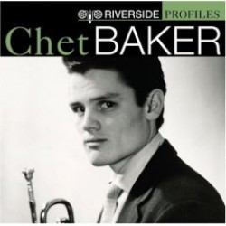 Baker Chet- (2CDS) RIVERSIDE PROFILES