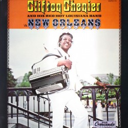 Chenier Clifton- Live In New Orleans