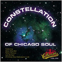 Constellation Of Chicago Soul- CONSTELLATION LABEL