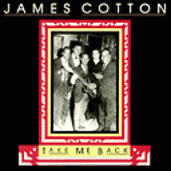 Cotton James-Take Me Back