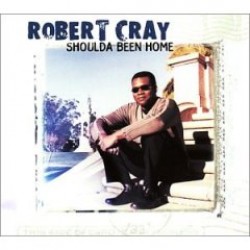 Cray Robert- (USED) Shoulda Been Home