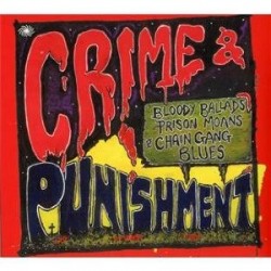 Crime & Punishment- (2CDS) Bloody Ballads- Prison Moans- Chain G