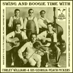 Williams Curley & Georgia Peach Pickers- Swig & Boogie Time