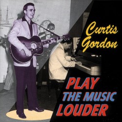 Gordon Curtis- Play The Music Louder