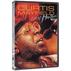 Curtis Mayfield- DVD- Live At Montreux 1987