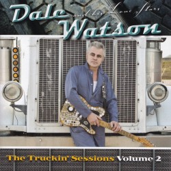 Watson Dale- Truckin Sessions VOL.2