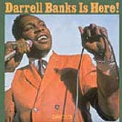 Banks Darrell- Darrell Banks is Here!! (OUT OF PRINT)