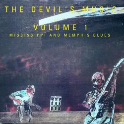 The Devil's Music- Mississippi and Memphis Blues