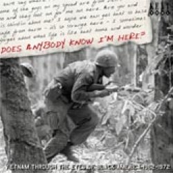Does Anybody Know I'm Here? (Vietnam era soul)