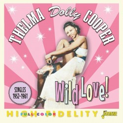 Cooper Dolly- Wild Love!! 1952-1961