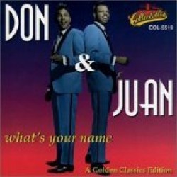 Don & Juan- What's Your Name