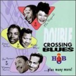 Double Crossing Blues- Great Blues Duets