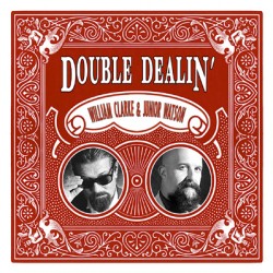 Clarke William & Jr. Watson- DOUBLE DEALIN'