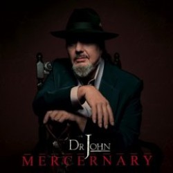 Dr John- Mercernary