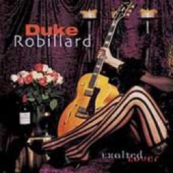 Robillard Duke- Exalted Lover