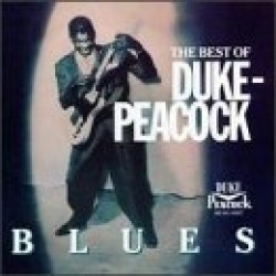 Duke-Peacock Blues-(USED) The Best Of