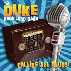 Robillard Duke- Calling All Blues