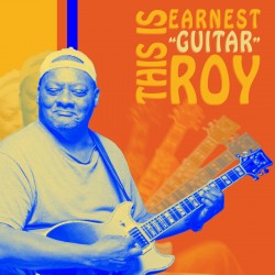 Earnest GUITAR Roy- This Is