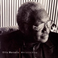 Marsalis Ellis-(USED) Whistle Stop