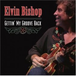 Bishop Elvin- Gettin' My Groove Back