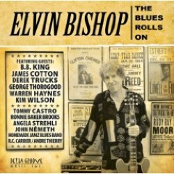 Bishop Elvin- The Blues Rolls On