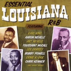 Essential Louisiana R&B- New Orleans Gems