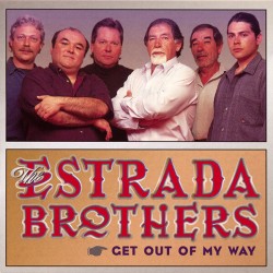 Estrada Brothers-(USED) Get Out of My Way