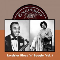 Excelsior Blues & Boogie- VOLUME 1