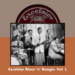 Excelsior Blues & Boogie- VOLUME 2
