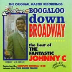 Fantastic Johnny C- Boogaloo Down Broadway  ORIGINAL MASTERS