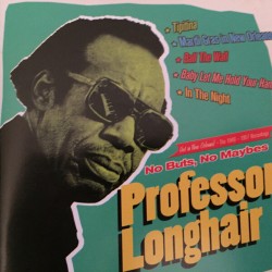 Longhair Professor- No Buts No Maybes