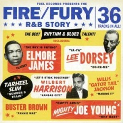 FIRE & FURY R&B Story-(2CDS) 36 Rockin Tracks