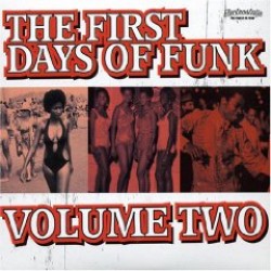First Days Of Funk- (2CDS) Volume 2