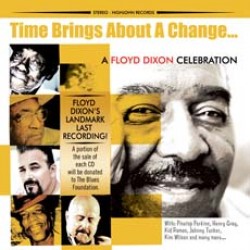 Dixon Floyd- Time Brings About A Change