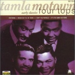 Four Tops- Early Classics