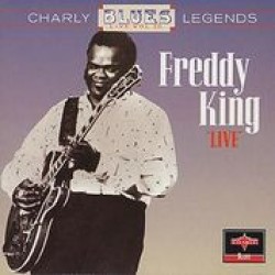 King Freddie- Live (Charly Blues Legends Vol.10)