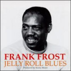 Frost Frank- Jelly Roll Blues