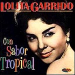 Garrido Lolita- Con Sabor Tropical