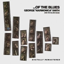 Smith George Harmonica- Of The Blues