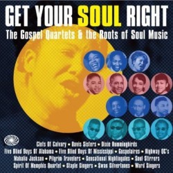Get Your Soul Right-(3CDS) Gospel- the Roots of Soul