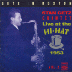 Getz Stan- Live At The Hi Hat 1953 Vol 2