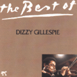 Gillespie Dizzy- Best Of Dizzy Gillespie