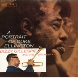 Gillespie Dizzy- A Portrait Of Duke Ellington