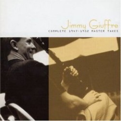 Giuffre Jimmy- Complete 1947-1952 Master Takes